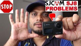 5 Problems with SJCAM SJ8 PRO - issues