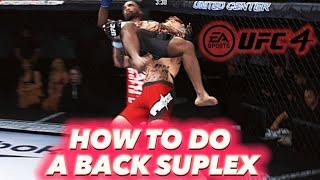 HOW TO DO A BACK SUPLEX  #ufc4 #grappling