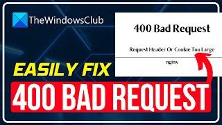 400 Bad Request Cookie Too Large message in Chrome Edge Firefox browsers