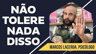 SITUAÇÕES INTOLERÁVEIS NUMA RELAÇÃO  Marcos Lacerda psicólogo