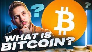 What is Bitcoin? The SIMPLEST explanation