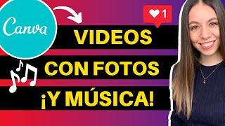 Como hacer VIDEOS EN CANVA con FOTOS y MUSICA 2021 ¡GRATIS