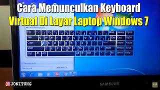 Cara Memunculkan Keyboard Virtual Di Layar Laptop Windows 7