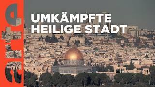 Der Kampf um Jerusalem  Doku HD Reupload  ARTE