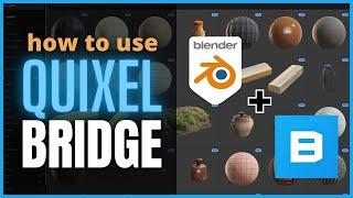 How to install an use Quixel Bridge on Blender 2022 UPDATE