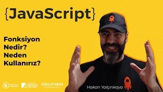 JavaScript  Fonksiyon Nedir? Neden Kullanırız? #19