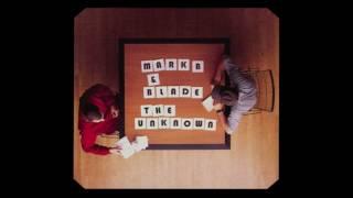 Mark B & Blade - The Unknown