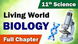 Class 11 Biology  Chapter 1  The Living World  Full Chapter  Home Revise