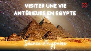 Hypnose Régressive - Explorer une vie antérieure en Egypte