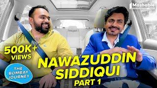 The Bombay Journey ft. Nawazuddin Siddiqui with Siddhaarth Aalambayan - EP 139 Part 1