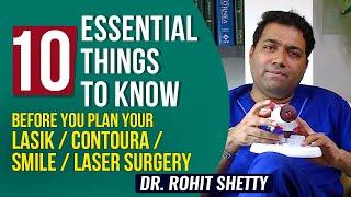 10 things to know before you plan LASIK Laser eye surgery  Contoura  SMILE  Dr Rohit Shetty