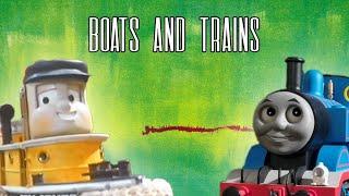 YTP - Boats and Trains