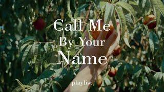 Call Me By Your Name Music Playlist  Inspired  Italy  1 Hour