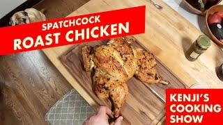 Spatchcock Roast Chicken The Fastest Juiciest Method  Kenjis Cooking Show