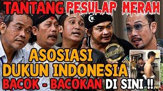 ASOSIASI DUKUN INDONESIA TANTANG PESULAP MERAH DEBAT SAMPE B4C*K-BAC*K4N DISINI