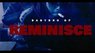 BabyBroGp - Reminisce  official music video  Dir. @waxbando