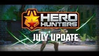 Hero Hunters - JULY UPDATE OUT NOW