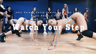 Watch Your Step  WanGong Lin & Phoebe Yeh Choreography  2023 Taiwan Twerk Family Workshop Vol.4