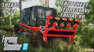 FS22 FACTSHEET FORESTRY FRIDAY #6 Sheets 21-24 INFO SHARING  Farming Simulator 22.