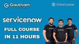 ServiceNow Full Course in 2023  ServiceNow Admin and Developer Training  Gautham Digital Learning