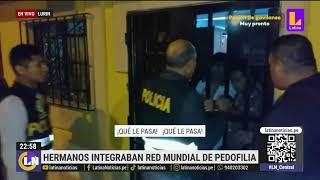 Policía detiene a hermanos que integraban red mundial de pedofilia