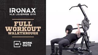 IRONAX XLS Leverage Gym Exercise Full Workout Walkthrough