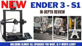 Creality Ender-3 S1 In-Depth Review Including almost all upgrades you want is it worth $399?