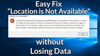 Fix Error Location is Not Available C\Windows\System32\config\systemprofile\Desktop. Data Recovery.