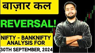 NIFTY PREDICTION FOR TOMORROW & BANKNIFTY ANALYSIS FOR 30TH SEP 2024  MARKET ANALYSIS FOR TOMORROW