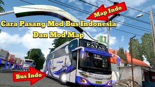 Cara Pasang Mod Bus dan Mod Map Indonesia di Game ETS2 Tutorial ETS2