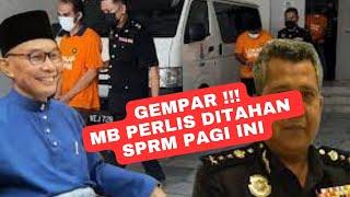 GEMPAR  MB PERLIS DITAHAN SPRM PAGI INI