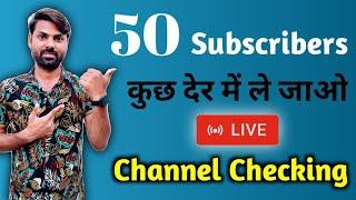 Live Channel Checking & Free Pramotion  Get 50 Subscribers