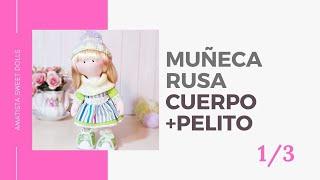 como hacer una muñeca rusa de tela cuerpo  + pelito - PARTE 1- Russian doll  interior doll