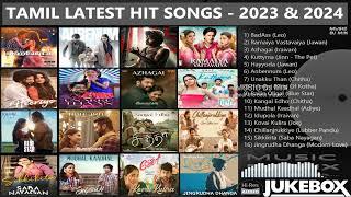 Tamil Latest Hit Songs 2023  Tamil Latest Hit Songs 2024  Latest Tamil Songs  New Tamil Songs