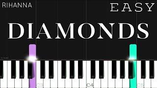 Rihanna - Diamonds  EASY Piano Tutorial