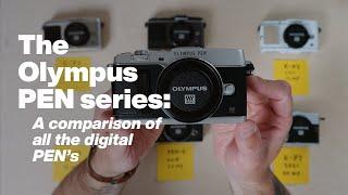 The Olympus PEN series A comparison of all the digital PEN’s