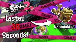 This Rainmaker game lasted 30 seconds  Splatoon 2