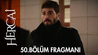 Hercai 50. Bölüm Fragmanı