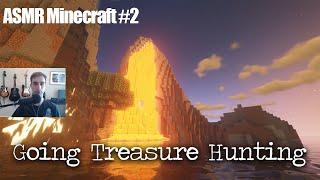 ASMR Going Treasure Hunting in Minecraft  ASMR Minecraft #2