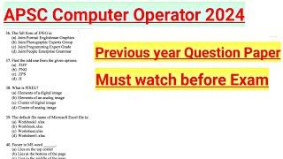 APSC Computer Operator Previous Year Question Paper APSC Computer Operator Model Question Paper