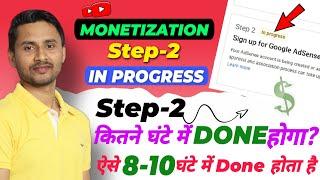 Monetization Step 2 In Progress  Monetization Step 2 in Progress Kitna Time Lagta Hai Step 2 error