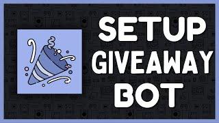 How To SETUP Giveaway Bot On Discord IN 2 MINS