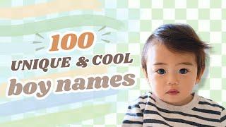 100 Unique Boy Names 2024 Cool & Stylish Baby Names for Boys