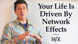 Your Life is Driven by Network Effects Startup Mini-Series