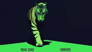 Rival Sons - Mirrors Official Audio