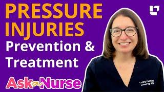 Bed Sores  Pressure Injuries Prevention & Treatment - Ask A Nurse  @LevelUpRN
