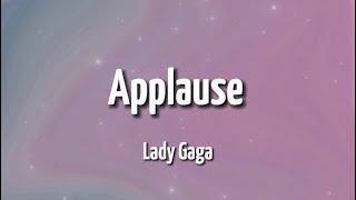 Lady Gaga - Applauselyrics