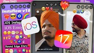 instaflow v18 ️‍ iOS 17.4  Emojis  iPhone Story with Timer+Username  Vishal Tech