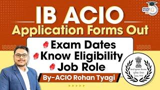 IB ACIO 2023 Application Form Filling Step by Step Guide & Avoid These Mistakes  StudyIQ IAS