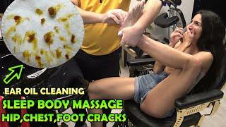 LADY ALMOST 1KG OF OIL CAME OUT HER EAR + CRACKS + FOOT WASH + ASMR Ticklish headChestHip massage